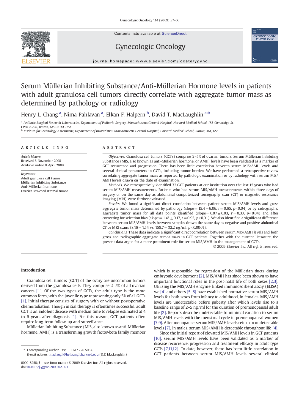 Serum Müllerian Inhibiting Substance/Anti-Müllerian Hormone levels in patients with adult granulosa cell tumors directly correlate with aggregate tumor mass as determined by pathology or radiology