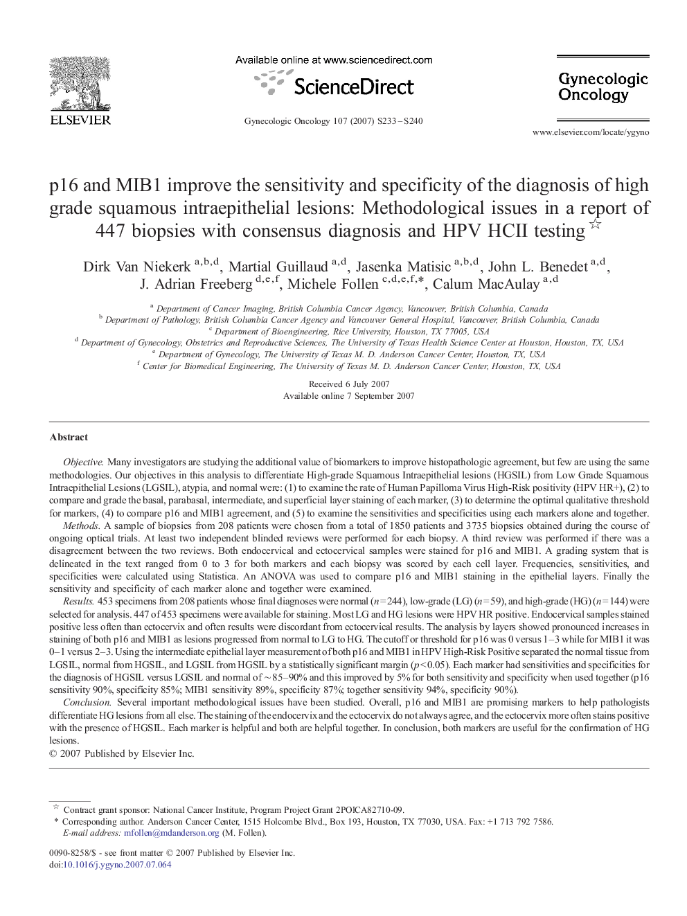p16 and MIB1 improve the sensitivity and specificity of the diagnosis of high grade squamous intraepithelial lesions: Methodological issues in a report of 447 biopsies with consensus diagnosis and HPV HCII testing