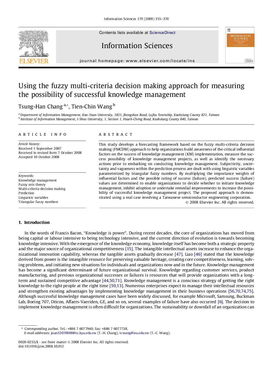 Using the fuzzy multi-criteria decision making approach for measuring the possibility of successful knowledge management