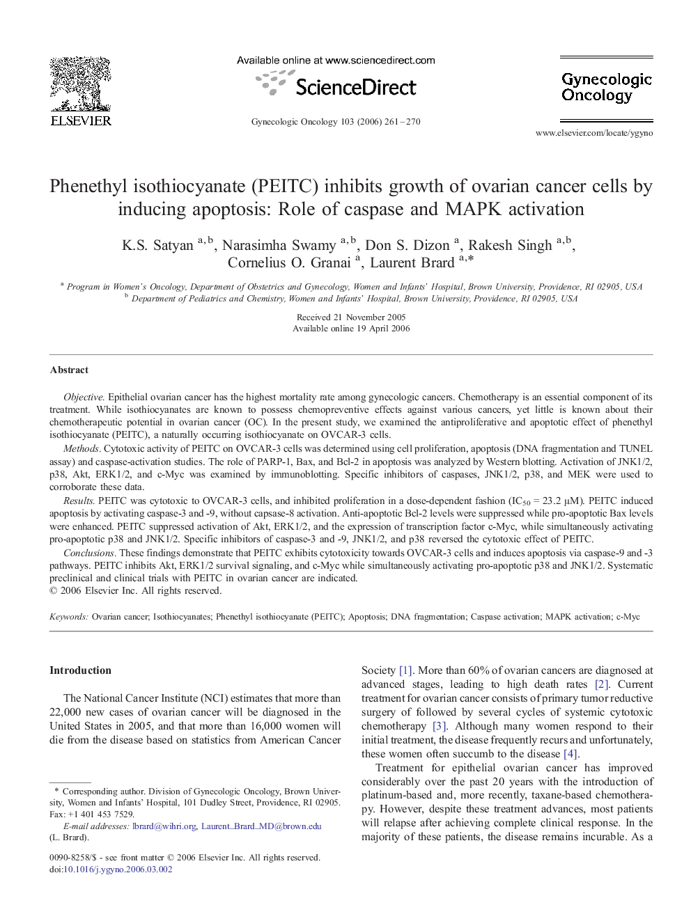 Phenethyl isothiocyanate (PEITC) inhibits growth of ovarian cancer cells by inducing apoptosis: Role of caspase and MAPK activation