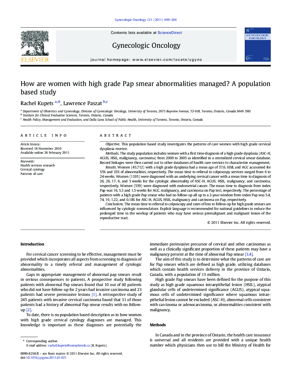 How are women with high grade Pap smear abnormalities managed? A population based study