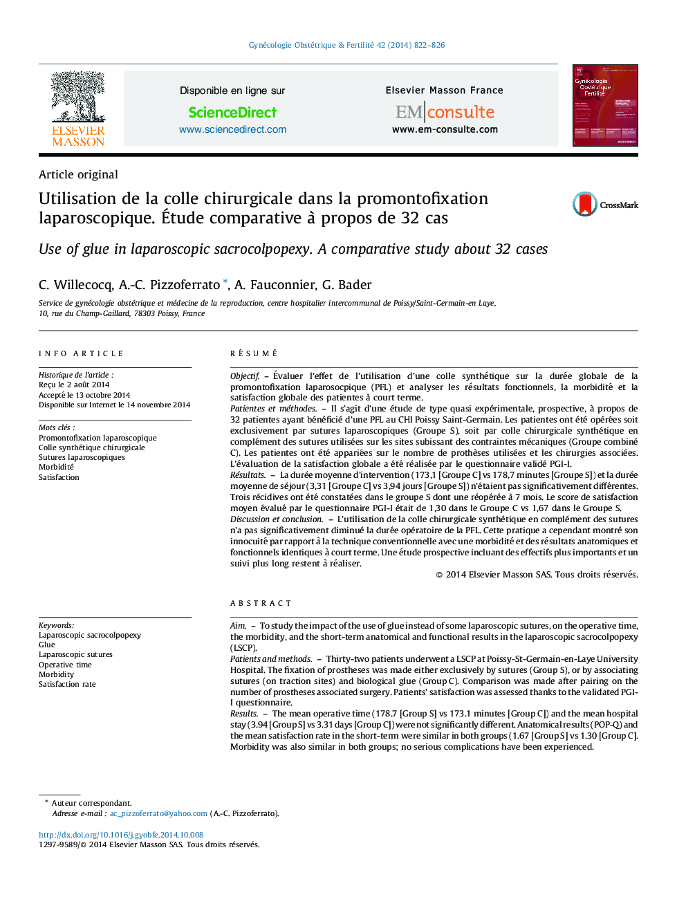 Utilisation de la colle chirurgicale dans la promontofixation laparoscopique. Ãtude comparative Ã  propos de 32Â cas