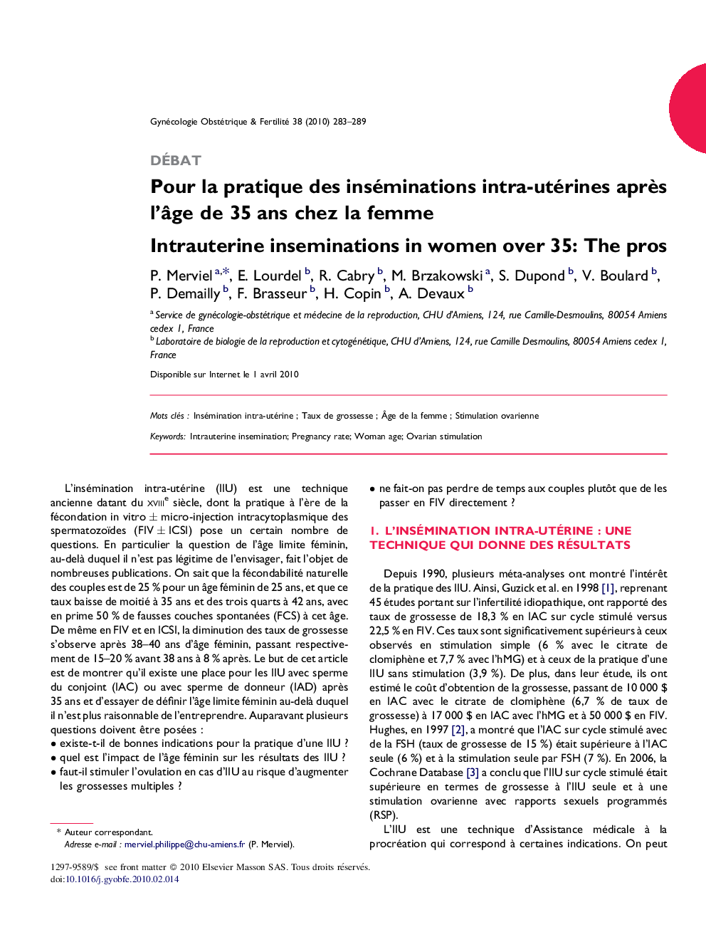 Pour la pratique des inséminations intra-utérines aprÃ¨s l'Ã¢ge de 35Â ans chez la femme