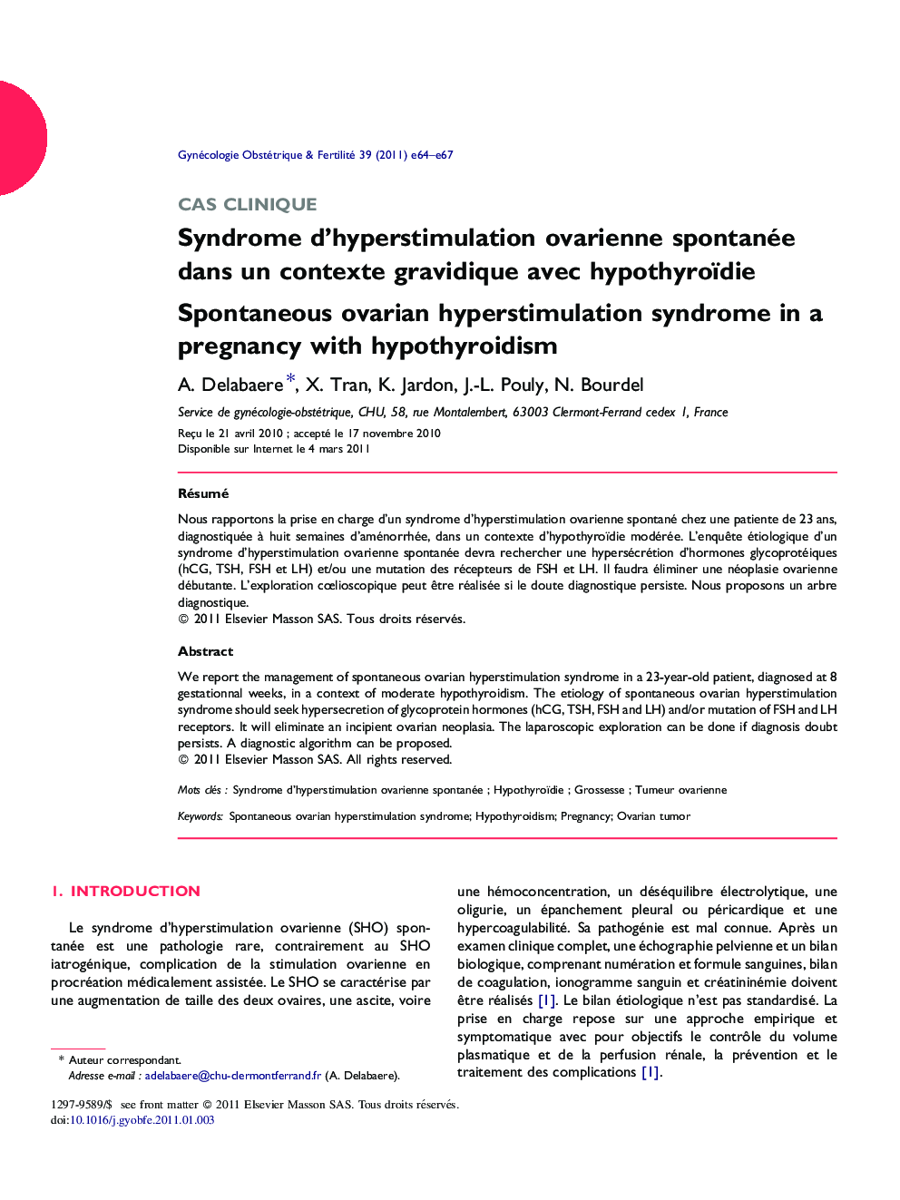 Syndrome d’hyperstimulation ovarienne spontanée dans un contexte gravidique avec hypothyroïdie