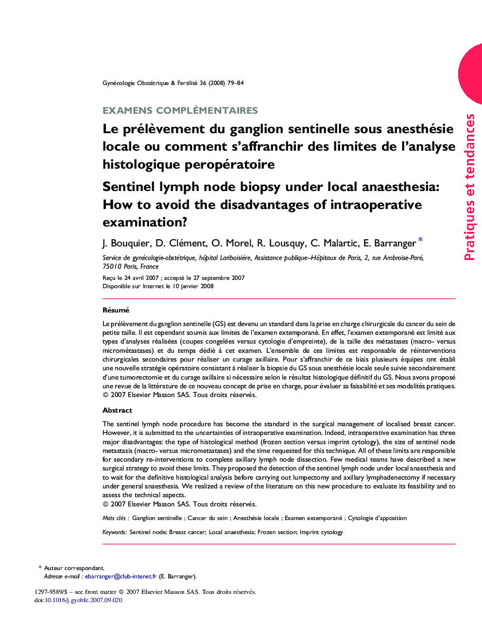 Le prélèvement du ganglion sentinelle sous anesthésie locale ou comment s’affranchir des limites de l’analyse histologique peropératoire