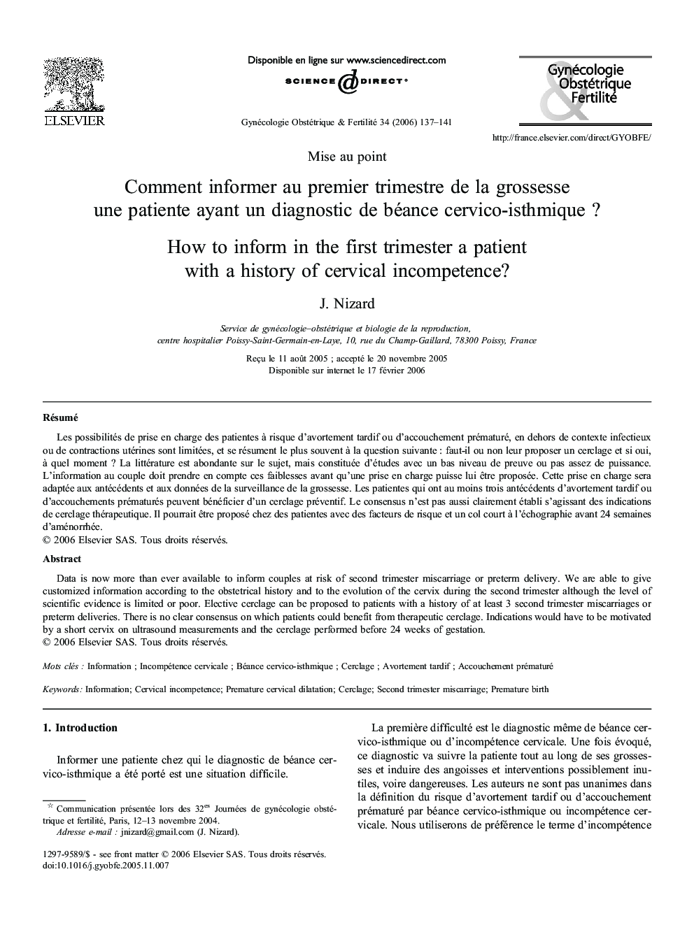 Comment informer au premier trimestre de la grossesse une patiente ayant un diagnostic de béance cervico-isthmique ? 