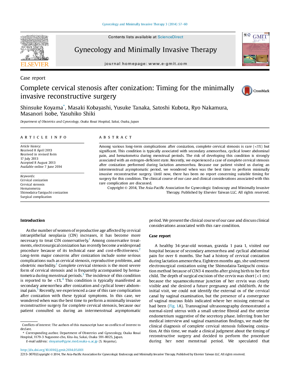 Complete cervical stenosis after conization: Timing for the minimally invasive reconstructive surgery 