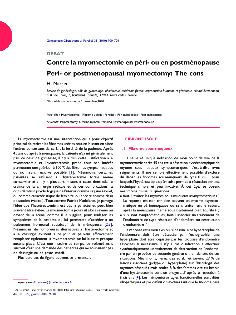 Contre la myomectomie en péri- ou en postménopause