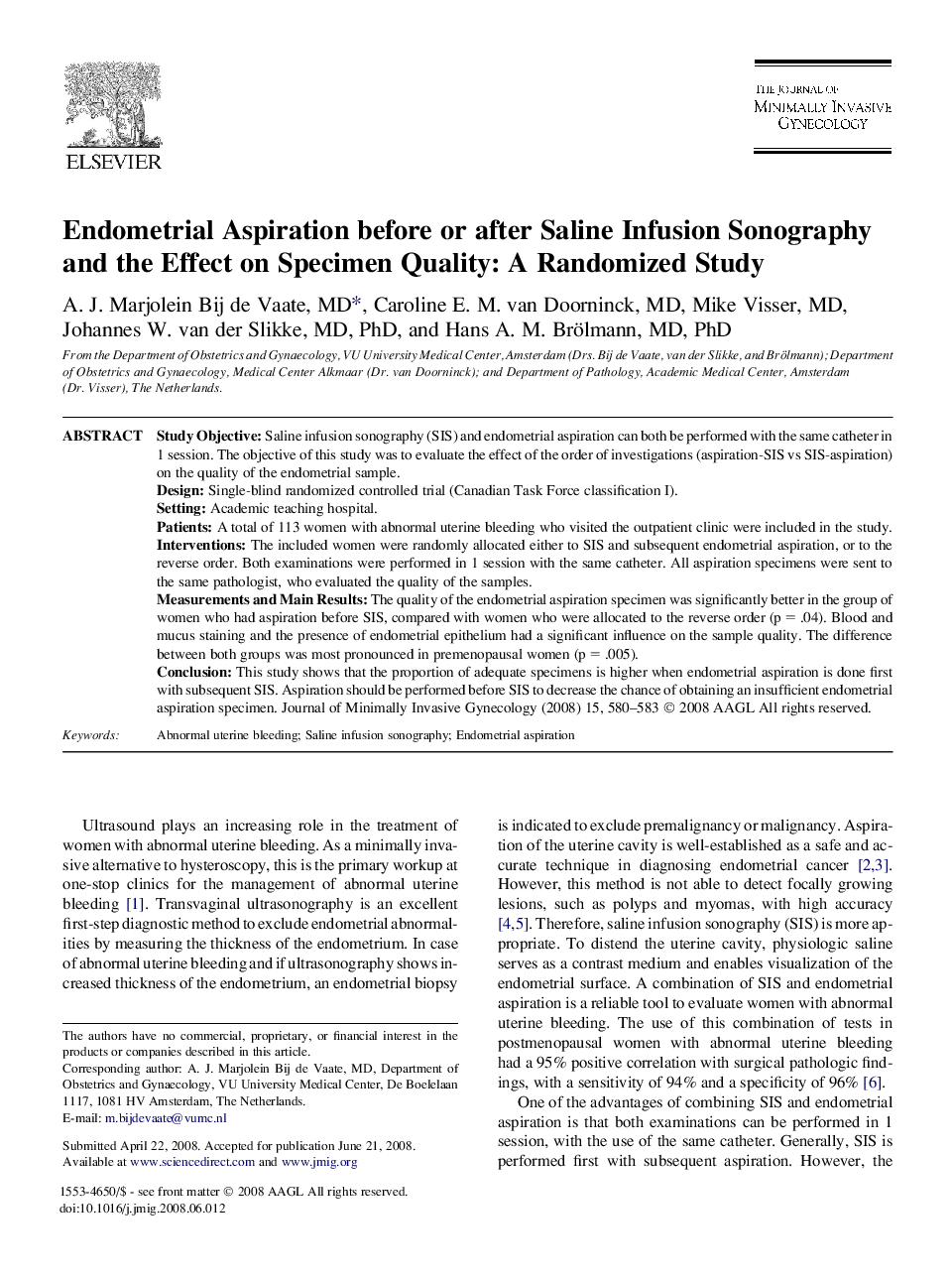 Endometrial Aspiration before or after Saline Infusion Sonography and the Effect on Specimen Quality: A Randomized Study