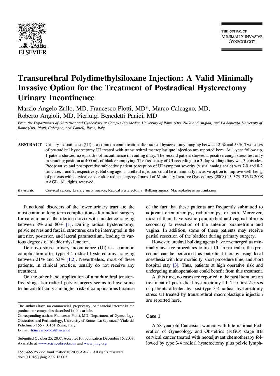 Transurethral Polydimethylsiloxane Injection: A Valid Minimally Invasive Option for the Treatment of Postradical Hysterectomy Urinary Incontinence