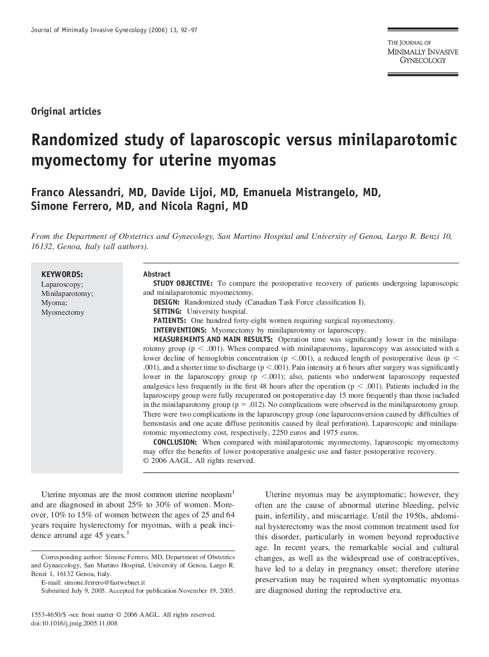 Randomized study of laparoscopic versus minilaparotomic myomectomy for uterine myomas