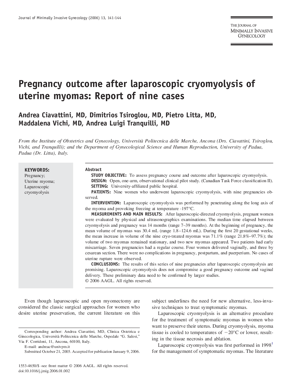 Pregnancy outcome after laparoscopic cryomyolysis of uterine myomas: Report of nine cases