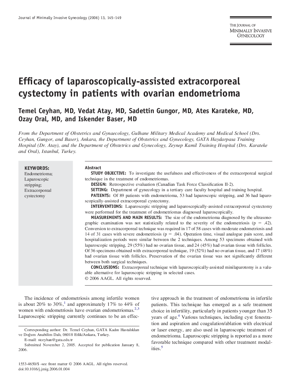 Efficacy of laparoscopically-assisted extracorporeal cystectomy in patients with ovarian endometrioma