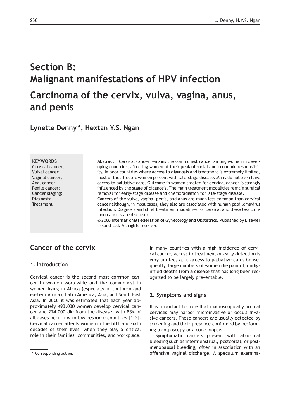 Section B: Malignant manifestations of HPV infection Carcinoma of the cervix, vulva, vagina, anus, and penis