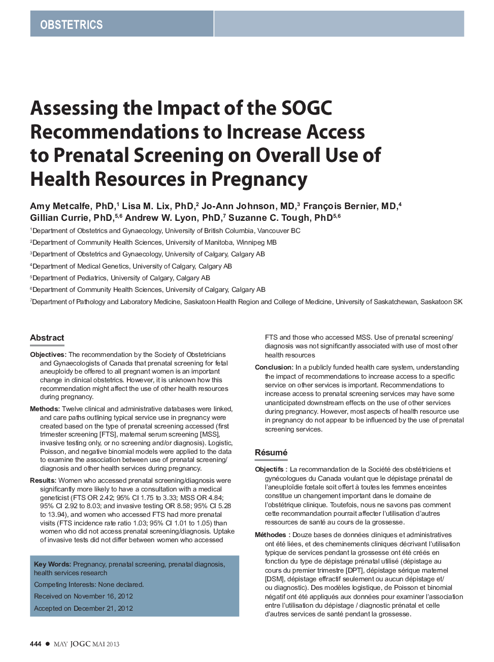 Assessing the Impact of the SOGC Recommendations to Increase Access to prenatal Screening on Overall Use of Health Resources in Pregnancy