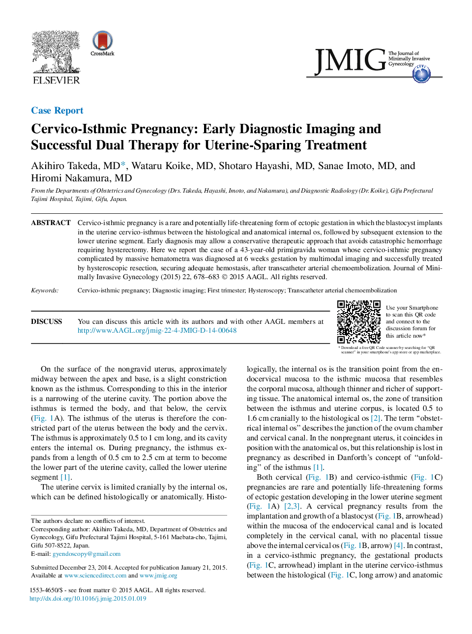 Cervico-Isthmic Pregnancy: Early Diagnostic Imaging and Successful Dual Therapy for Uterine-Sparing Treatment