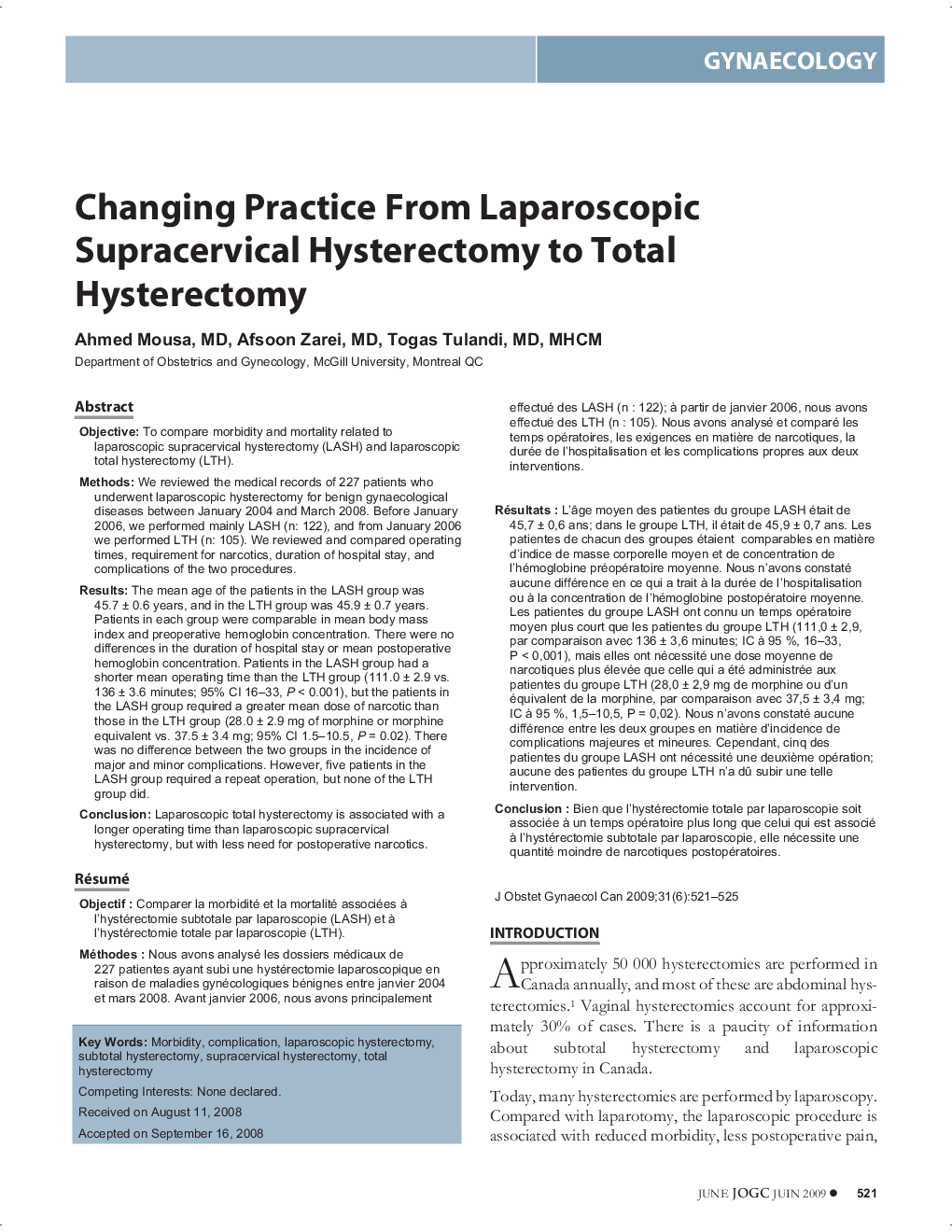 Changing Practice From Laparoscopic Supracervical Hysterectomy to Total Hysterectomy