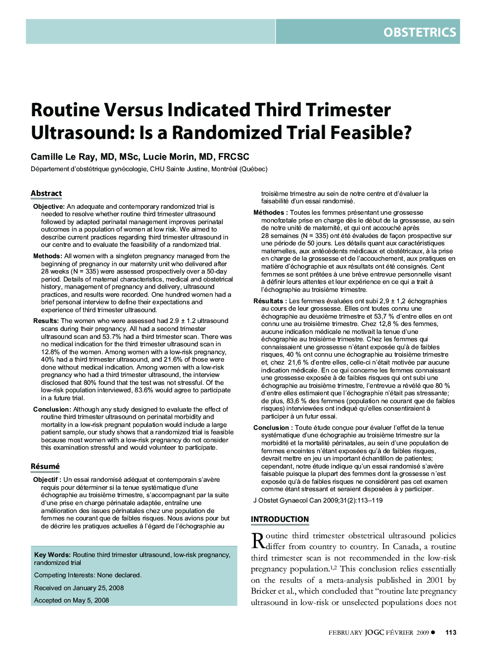 Routine Versus Indicated Third Trimester Ultrasound: Is a Randomized Trial Feasible?