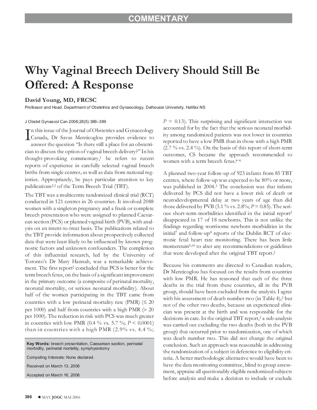 Why Vaginal Breech Delivery Should Still Be Offered: A Response