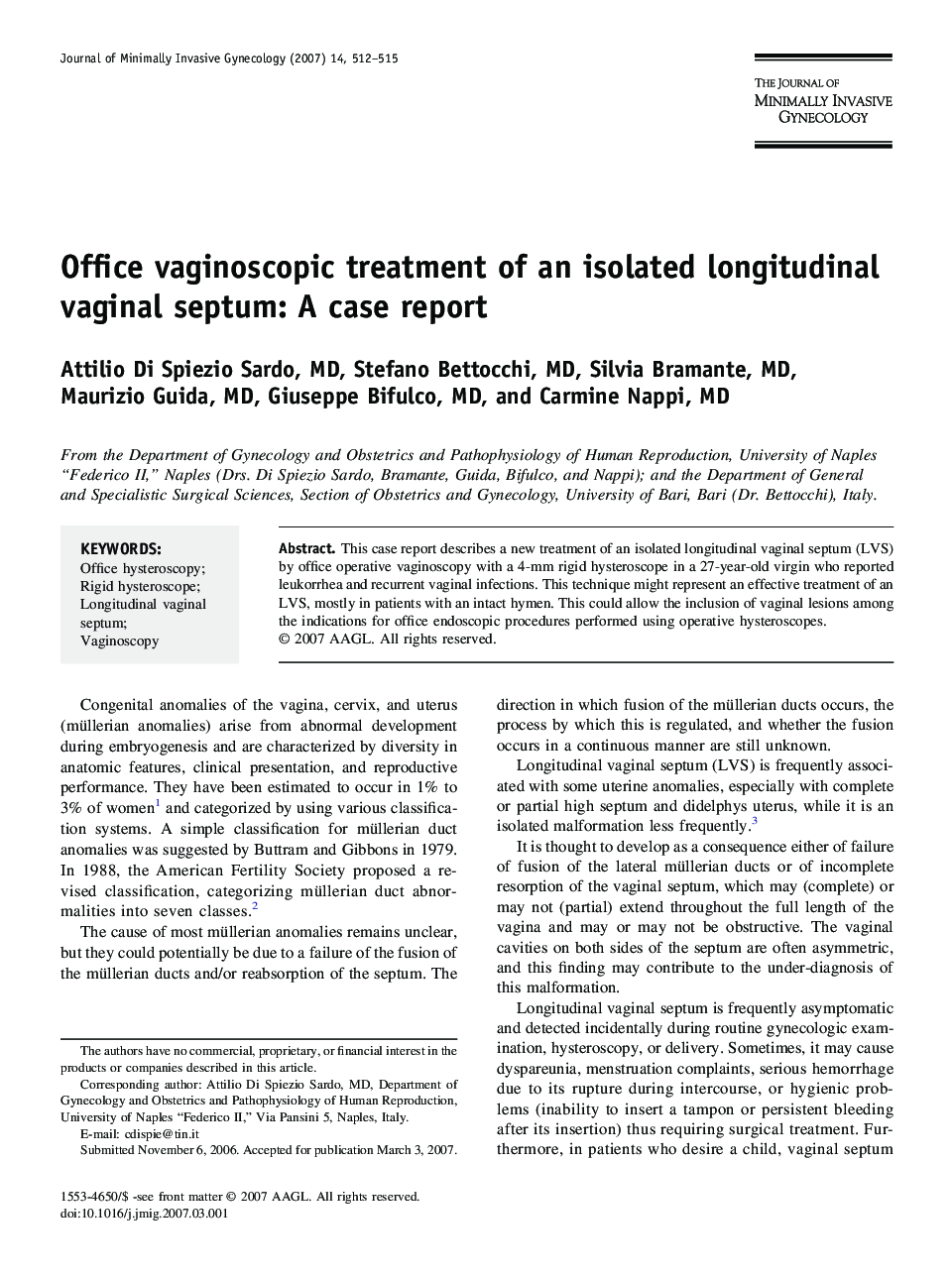Office vaginoscopic treatment of an isolated longitudinal vaginal septum: A case report