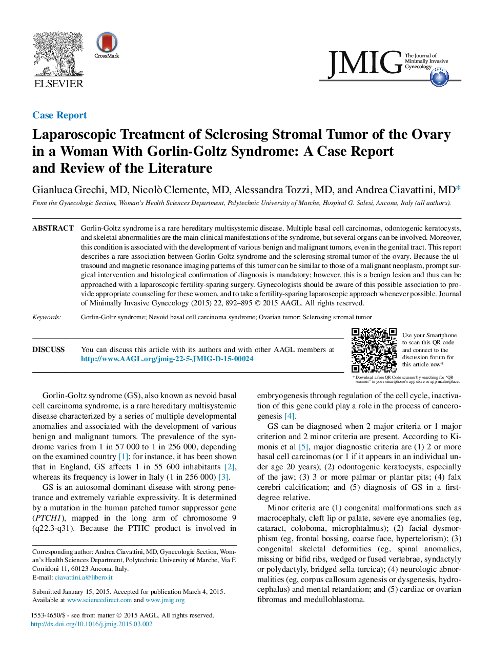 Laparoscopic Treatment of Sclerosing Stromal Tumor of the Ovary in a Woman With Gorlin-Goltz Syndrome: A Case Report and Review of the Literature