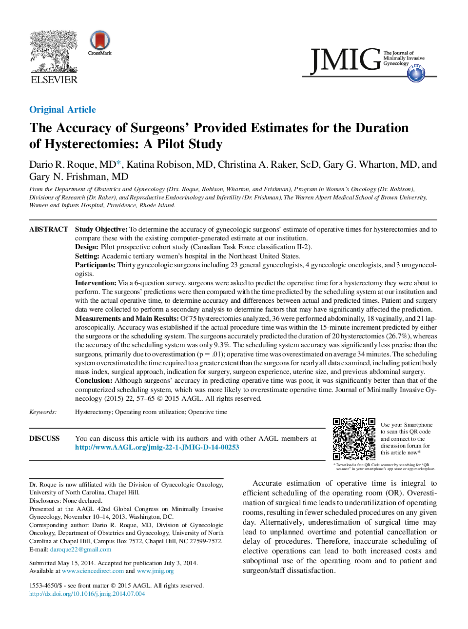 The Accuracy of Surgeons' Provided Estimates for the Duration ofÂ Hysterectomies: A Pilot Study