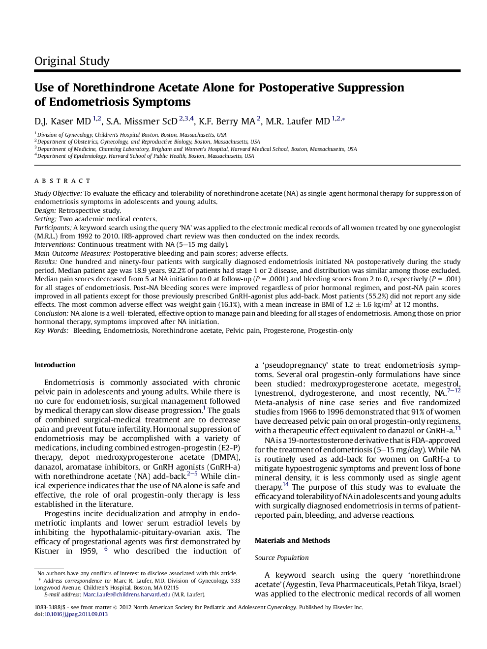 Use of Norethindrone Acetate Alone for Postoperative Suppression of Endometriosis Symptoms 