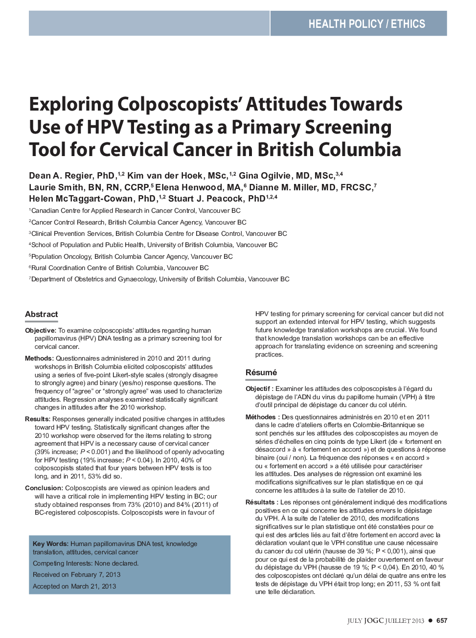 Exploring Colposcopists' Attitudes Towards Use of HPV Testing as a Primary Screening Tool for Cervical Cancer in British Columbia