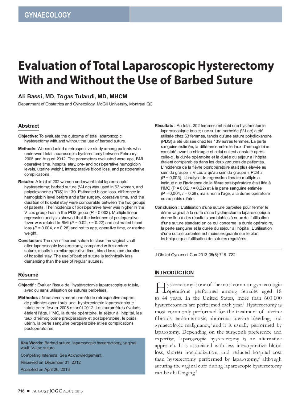 Evaluation of Total Laparoscopic Hysterectomy With and Without the Use of Barbed Suture