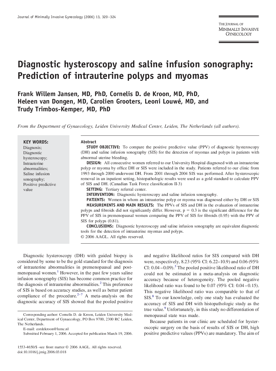 Diagnostic hysteroscopy and saline infusion sonography: Prediction of intrauterine polyps and myomas