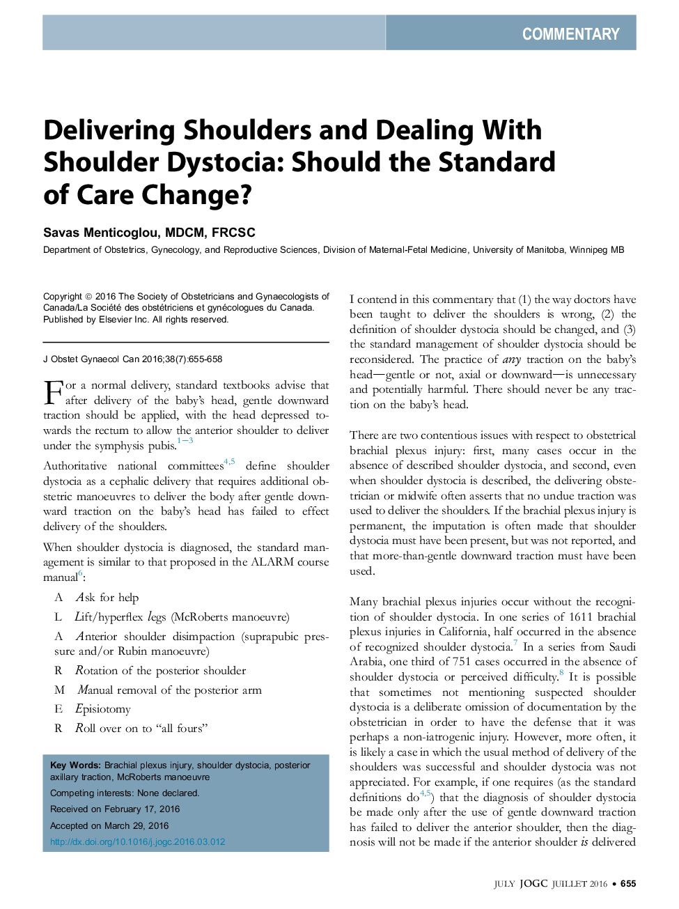 Delivering Shoulders and Dealing With Shoulder Dystocia: Should the Standard of Care Change?