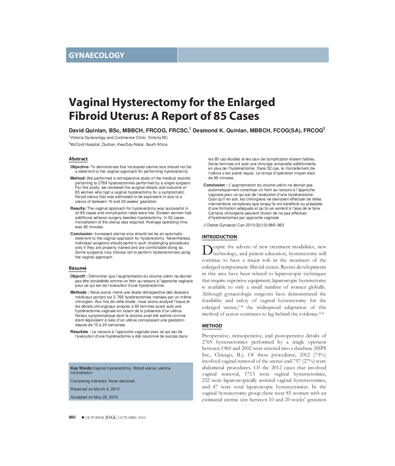 Vaginal Hysterectomy for the Enlarged Fibroid Uterus: A Report of 85 Cases