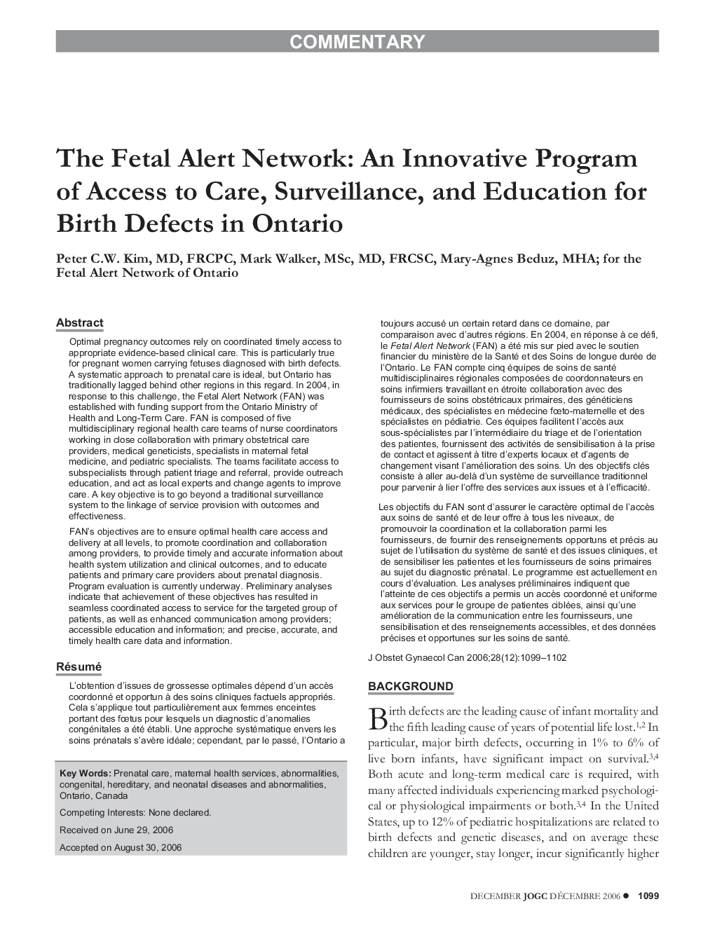 The Fetal Alert Network: An Innovative Program of Access to Care,Surveillance, and Education for Birth Defects in Ontario