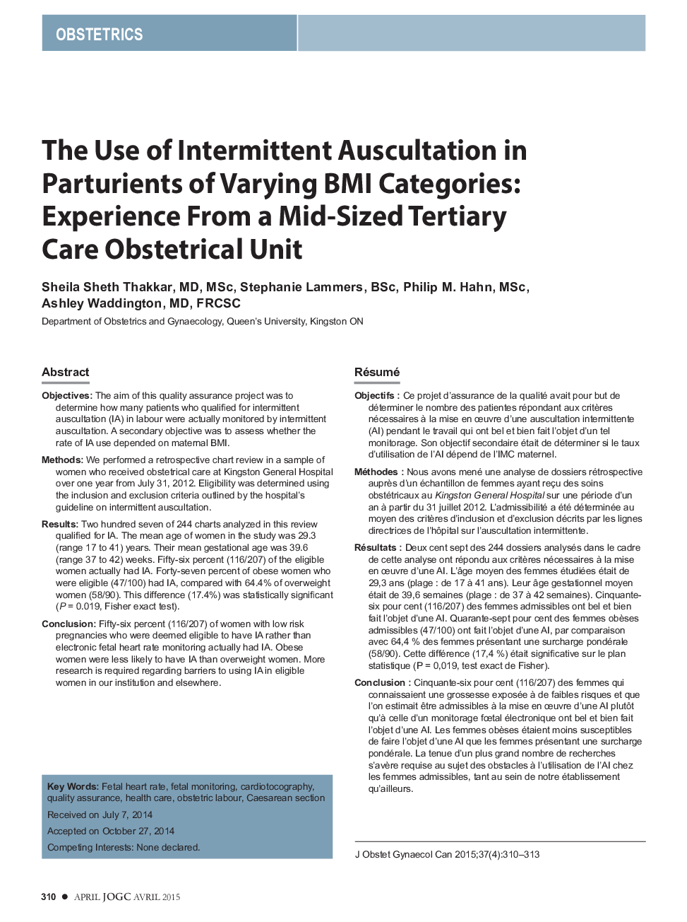 The Use of Intermittent Auscultation in Parturients of Varying BMI Categories: Experience From a Mid-Sized Tertiary Care Obstetrical Unit