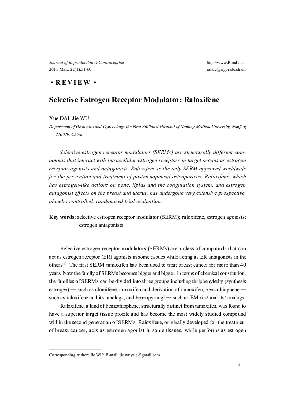 Selective Estrogen Receptor Modulator: Raloxifene