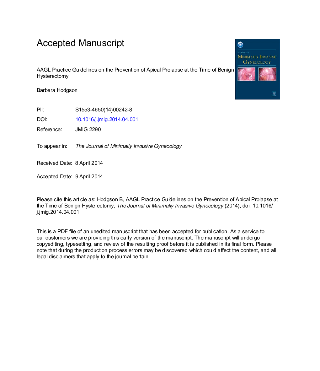 AAGL Practice Report: Practice Guidelines on the Prevention of Apical Prolapse at the Time of Benign Hysterectomy