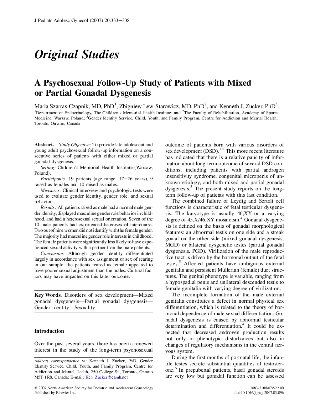 A Psychosexual Follow-Up Study of Patients with Mixed or Partial Gonadal Dysgenesis