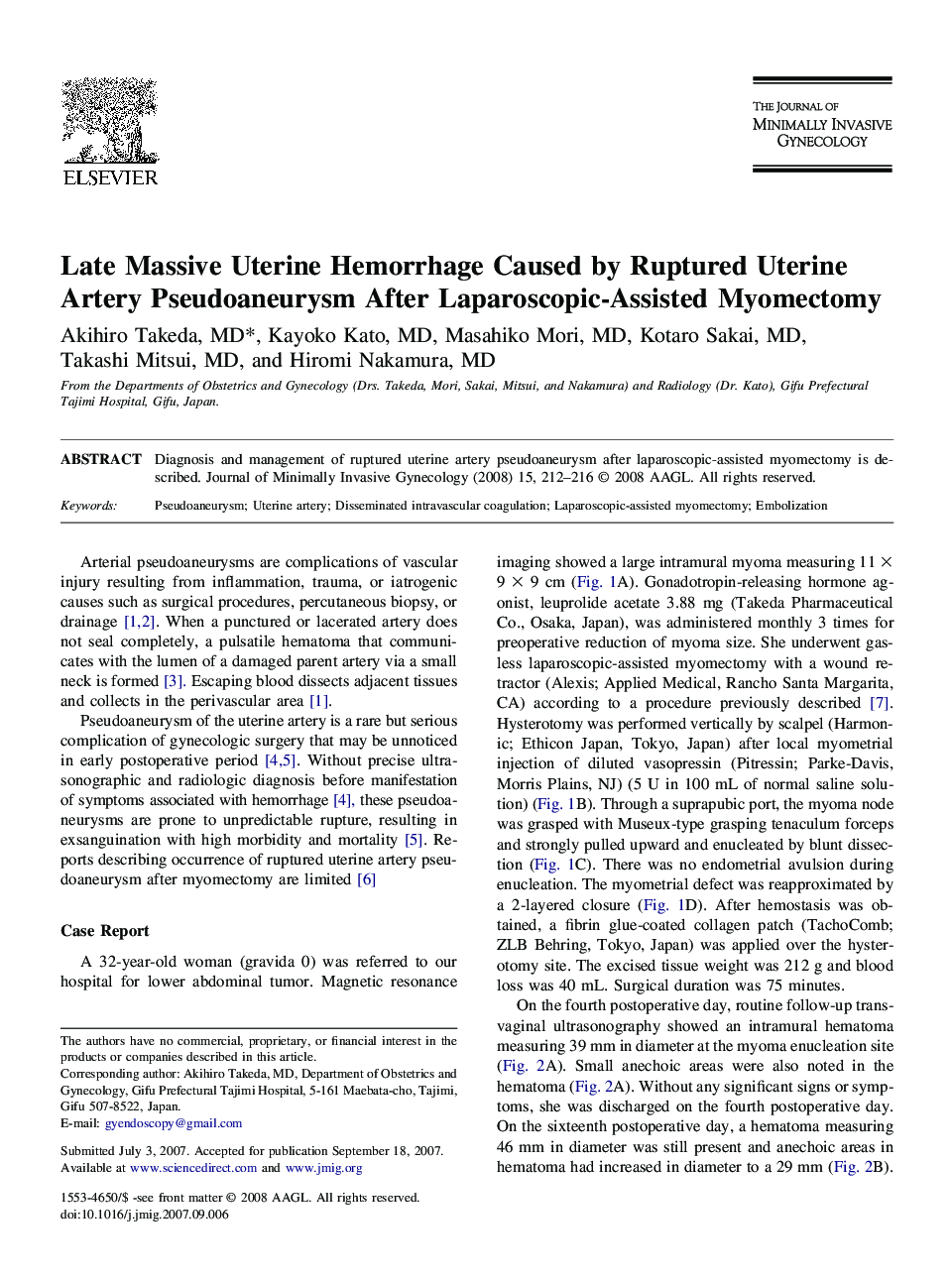 Late Massive Uterine Hemorrhage Caused by Ruptured Uterine Artery Pseudoaneurysm After Laparoscopic-Assisted Myomectomy 