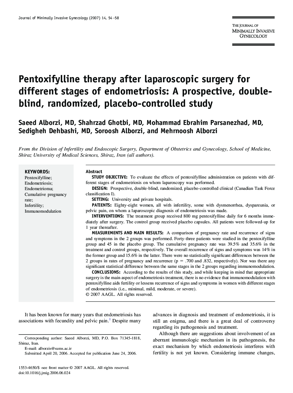 Pentoxifylline therapy after laparoscopic surgery for different stages of endometriosis: A prospective, double-blind, randomized, placebo-controlled study