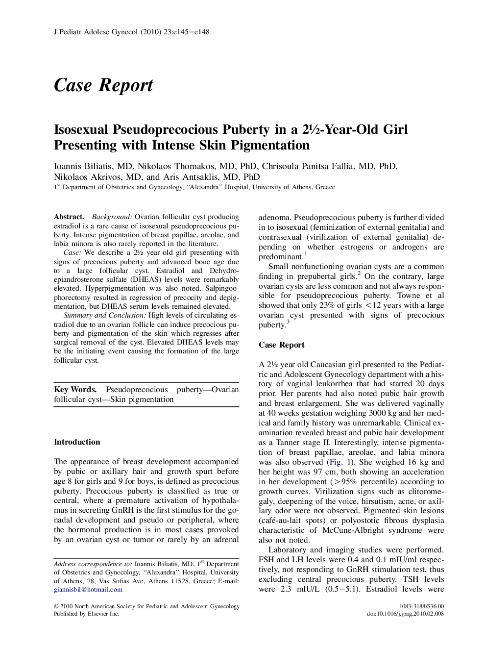 Isosexual Pseudoprecocious Puberty in a 2Â½-Year-Old Girl Presenting with Intense Skin Pigmentation