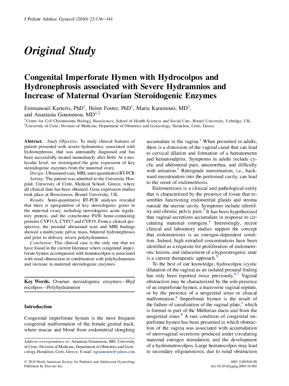 Congenital Imperforate Hymen with Hydrocolpos and Hydronephrosis associated with Severe Hydramnios and Increase of Maternal Ovarian Steroidogenic Enzymes