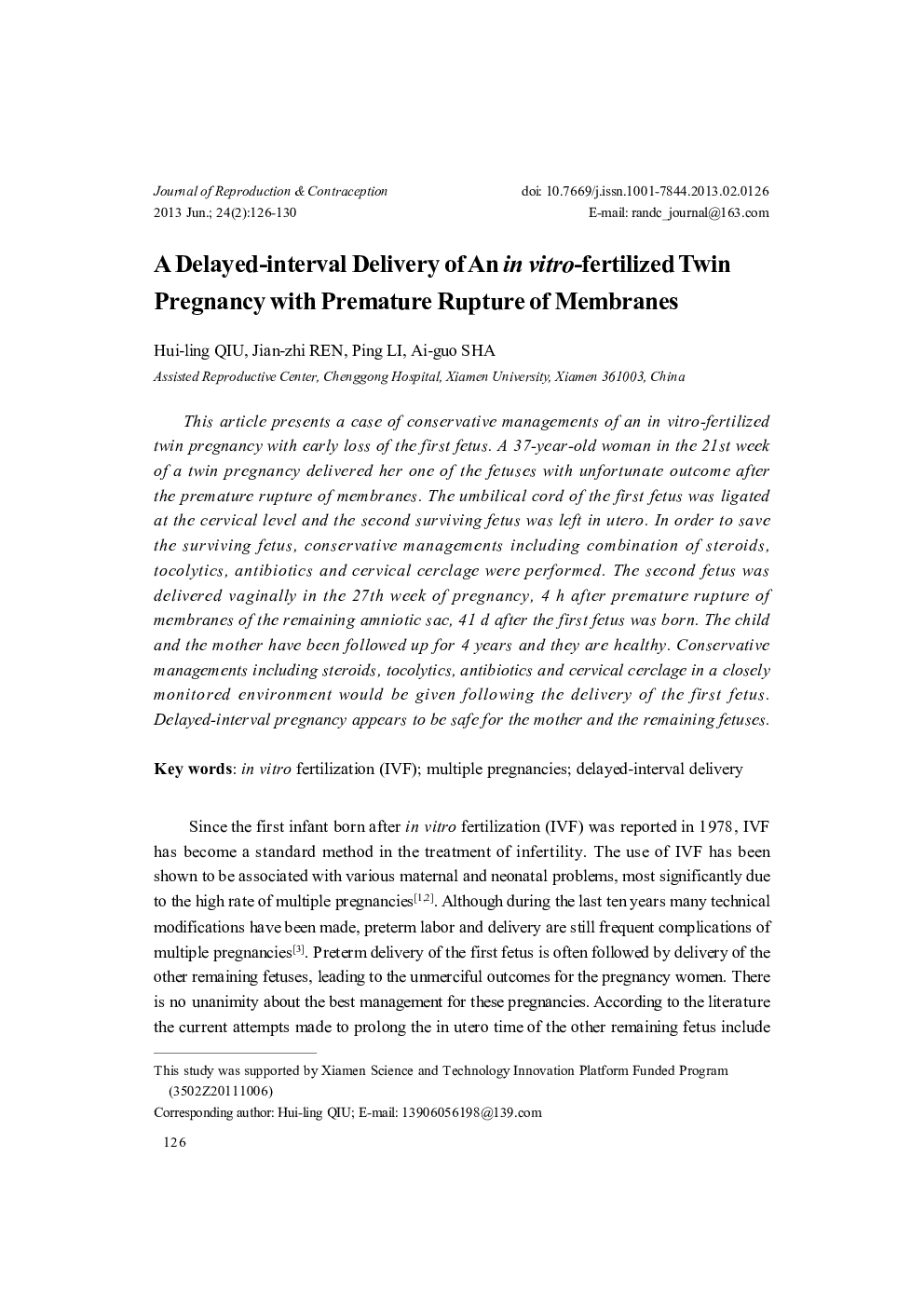 A Delayed-interval Delivery of An in vitro-fertilized Twin Pregnancy with Premature Rupture of Membranes 