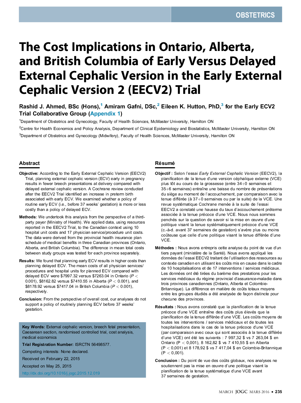 The Cost Implications in Ontario, Alberta, andÂ British Columbia of Early Versus Delayed External Cephalic Version in the Early External Cephalic Version 2 (EECV2) Trial