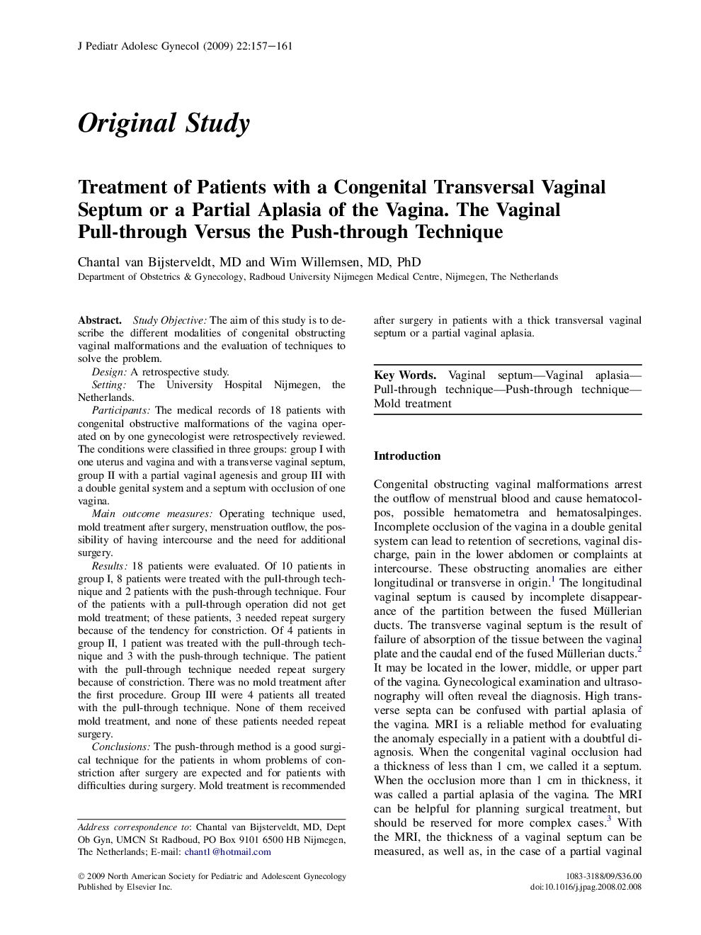 Treatment of Patients with a Congenital Transversal Vaginal Septum or a Partial Aplasia of the Vagina. The Vaginal Pull-through Versus the Push-through Technique