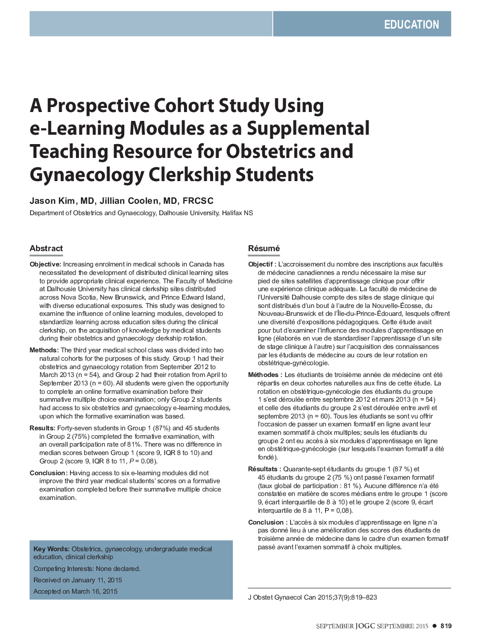A Prospective Cohort Study Using e-Learning Modules as a Supplemental Teaching Resource for Obstetrics and Gynaecology Clerkship Students