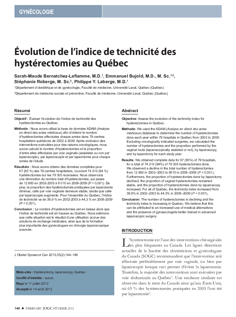 Ãvolution de l'indice de technicité des hystérectomies au Québec