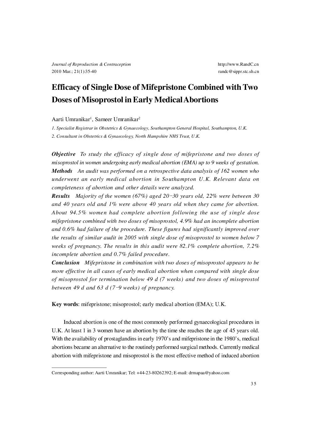 Efficacy of Single Dose of Mifepristone Combined with Two Doses of Misoprostol in Early Medical Abortions