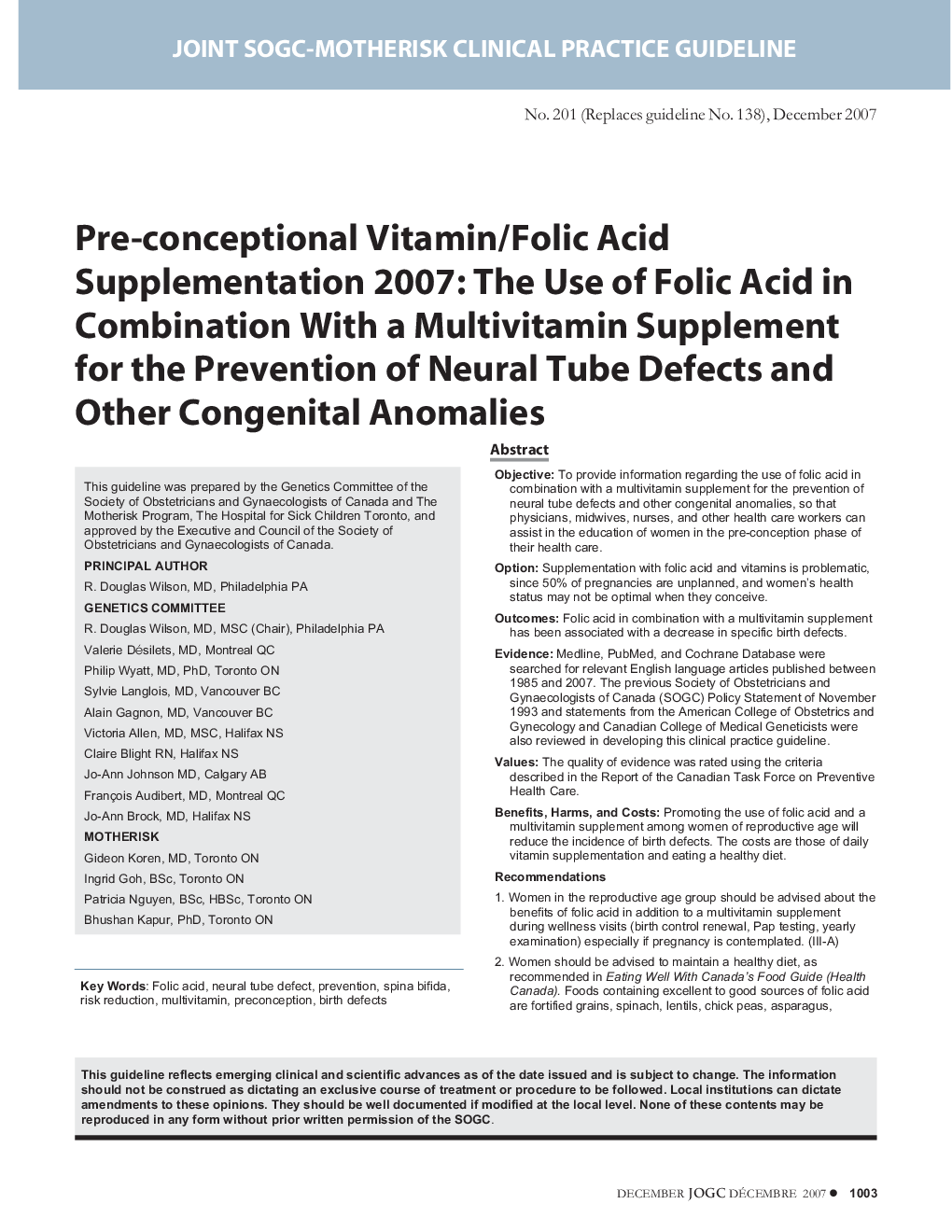 Pre-conceptional Vitamin/Folic Acid Supplementation 2007: The Use of Folic Acid in Combination With a Multivitamin Supplement for the Prevention of Neural Tube Defects and Other Congenital Anomalies