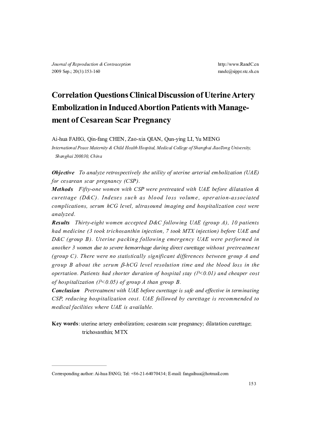 Correlation Questions Clinical Discussion of Uterine Artery Embolization in Induced Abortion Patients with Management of Cesarean Scar Pregnancy