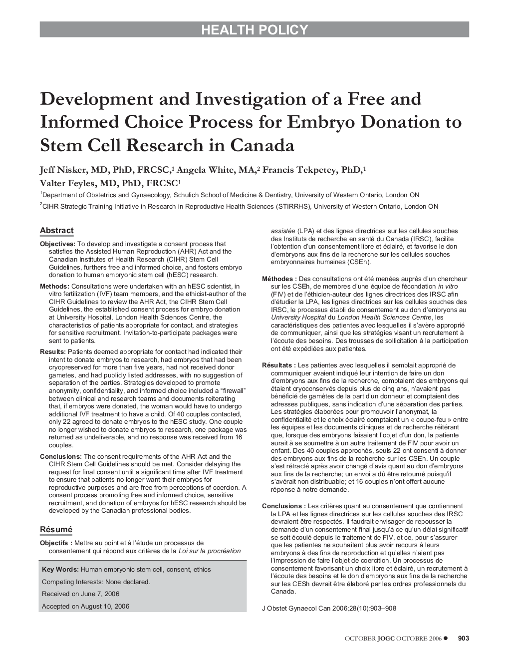 Development and Investigation of a Free and Informed Choice Process for Embryo Donation to Stem Cell Research in Canada